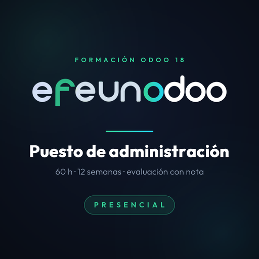 [FORM-ADM-PRE] Formacion Odoo · Puesto de administracion · 60 h · Presencial